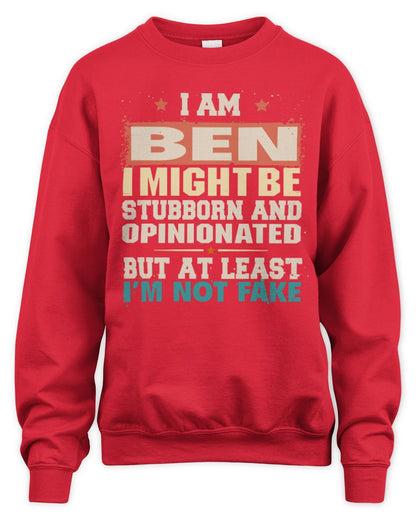 I Am Name I Might Be Stubborn and Opinionated Graphic T-Shirt BEN M1-72 / Unisex Sweatshirt / red