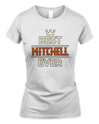Best Your Name With Crown Shirt MITCHELL M1-59 / Women's Standard T-Shirt / white