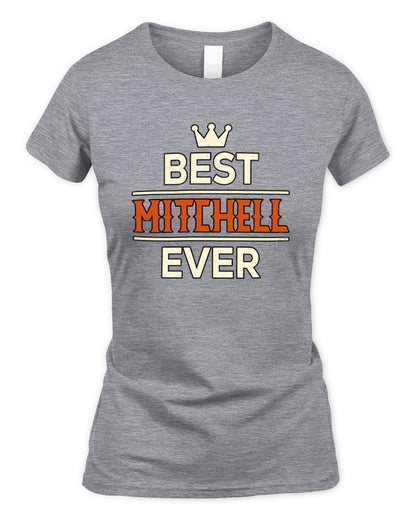 Best Your Name With Crown Shirt MITCHELL M1-59 / Women's Standard T-Shirt / sport grey