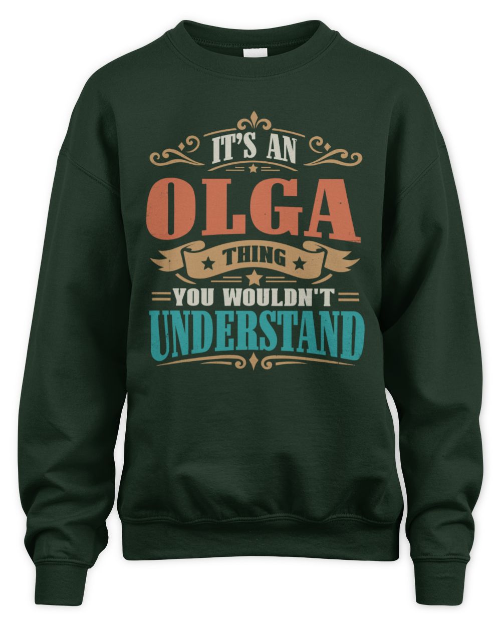 It’s a Name Thing Personalized Retro T-Shirt OLGA M1-47 / Unisex Sweatshirt / forest green