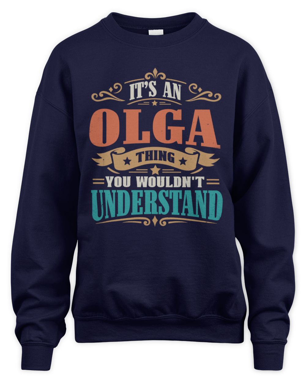It’s a Name Thing Personalized Retro T-Shirt OLGA M1-47 / Unisex Sweatshirt / navy