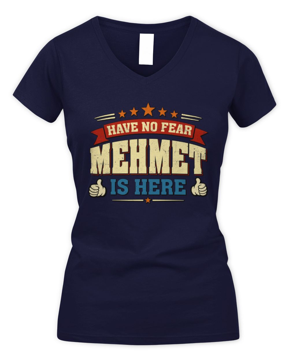 Have No Fear Your Name Is Here Cool Graphic T-Shirt MEHMET M1-71 / Women's V-Neck T-Shirt / navy