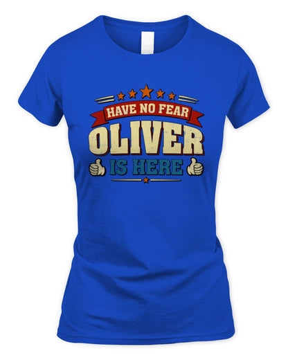 Have No Fear Your Name Is Here Cool Graphic T-Shirt OLIVER M1-71 / Women's Standard T-Shirt / royal