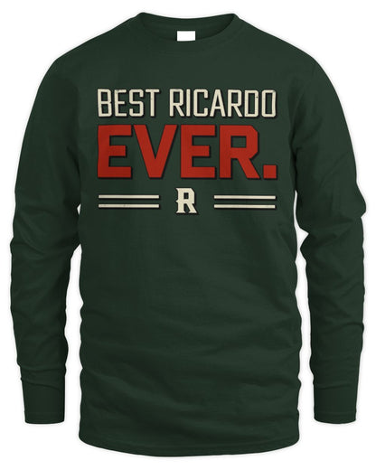Best Your Name Ever Cool Shirt RICARDO M1-58 / Men's Long Sleeved T-Shirt / forest green