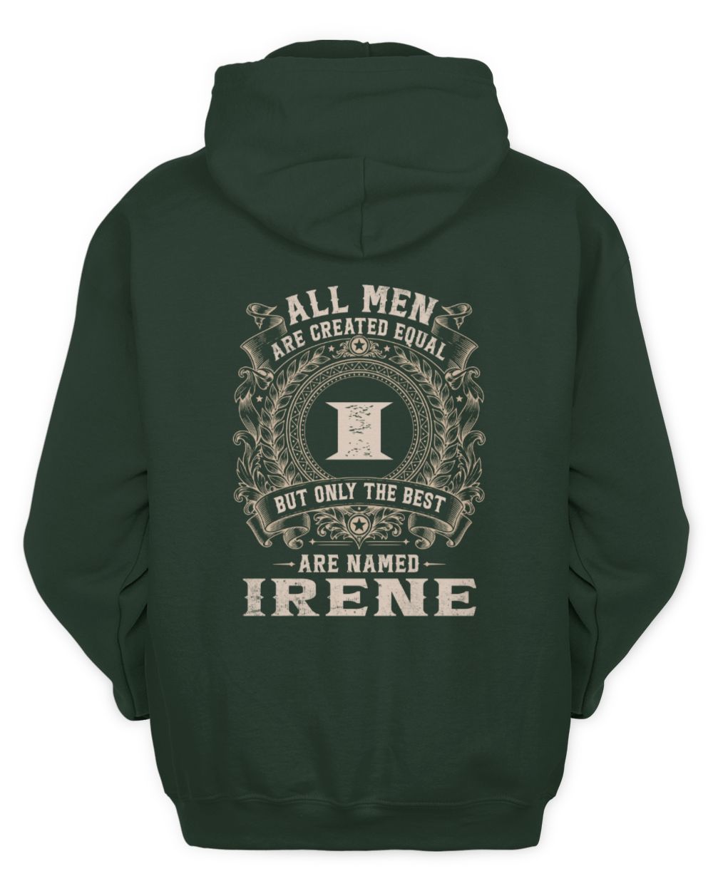 All Men Are Created Equal Cool Logo Shirt IRENE M1-60 / Unisex Hoodie / forest green