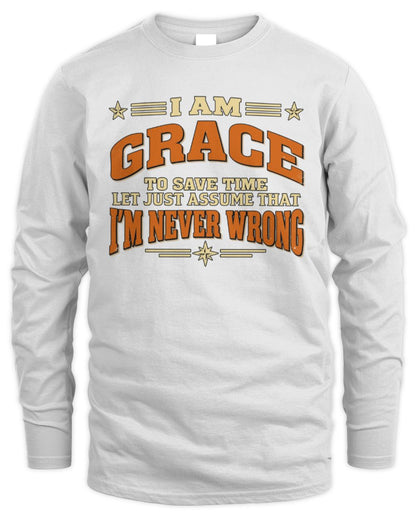 I'm Name Let's Just Assume I'm Never Wrong Retro Shirt GRACE M1-64 / Men's Long Sleeved T-Shirt / white