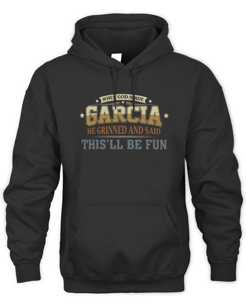 When God Made Your Name Funny Heritage T-Shirt GARCIA M1-80 / Unisex Hoodie / black