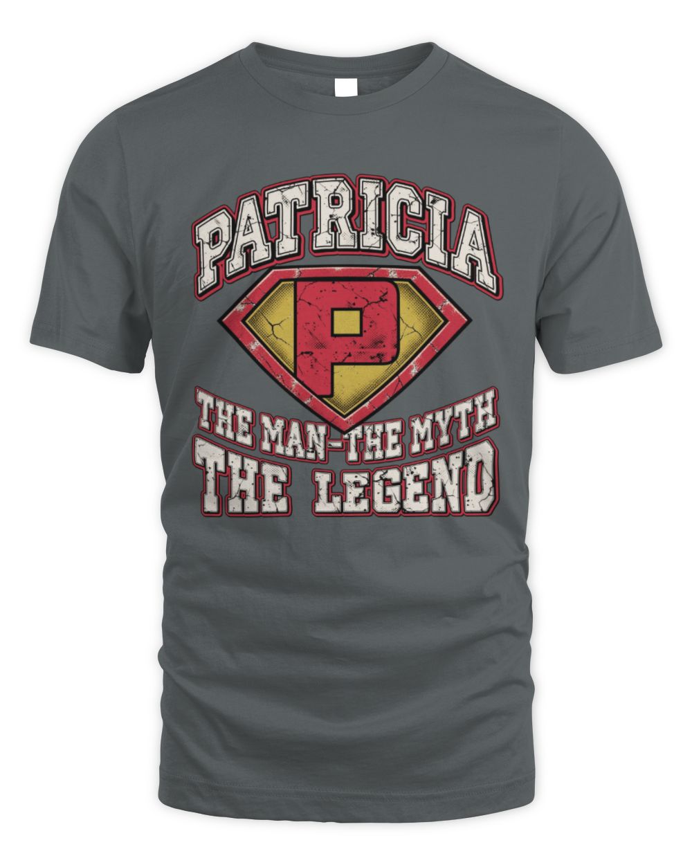 The Man The Myth The Legend Superman Graphic T-Shirt PATRICIA M1-74 / Unisex Standard T-Shirt / charcoal
