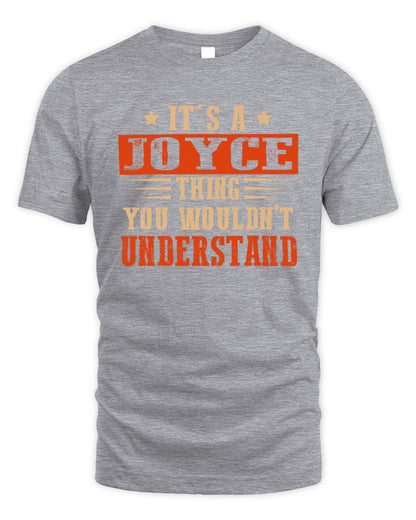 It's a Name Thing Personalized Funny Shirt JOYCE M1-51 / Unisex Standard T-Shirt / sport grey