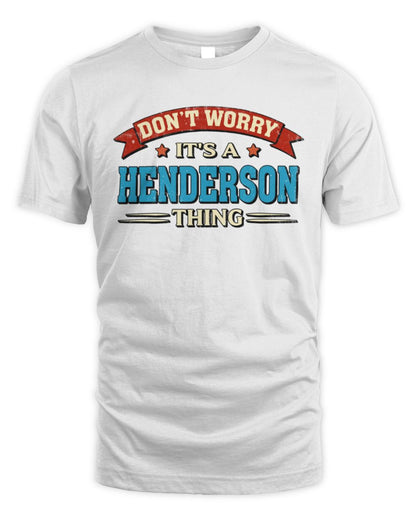 Don't Worry It's a Your Name Thing Funny Retro T-Shirt HENDERSON M1-57 / Unisex Standard T-Shirt / white