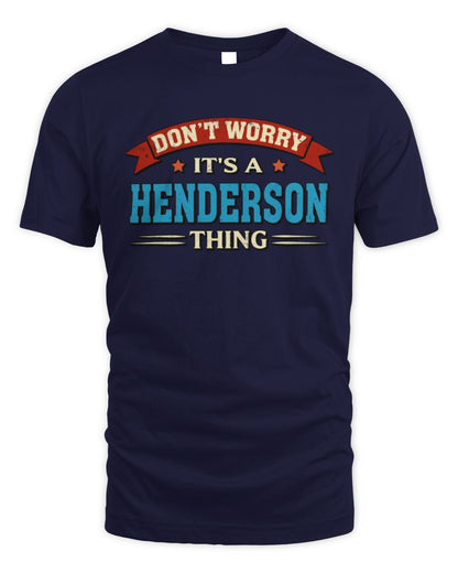 Don't Worry It's a Your Name Thing Funny Retro T-Shirt HENDERSON M1-57 / Unisex Standard T-Shirt / navy