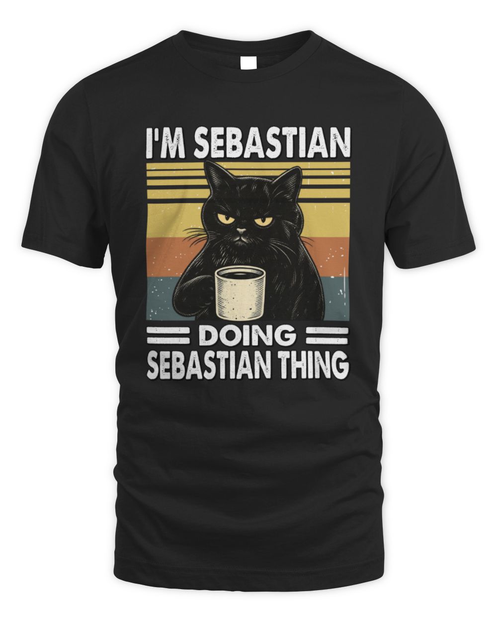 I'm Name Doing Name Thing Grumpy Black Cat Shirt SEBASTIAN M1-79 / Unisex Standard T-Shirt / black
