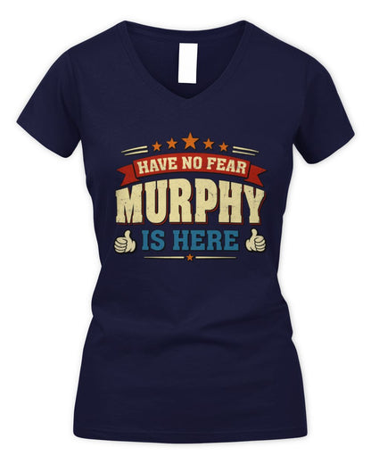 Have No Fear Your Name Is Here Cool Graphic T-Shirt MURPHY M1-71 / Women's V-Neck T-Shirt / navy