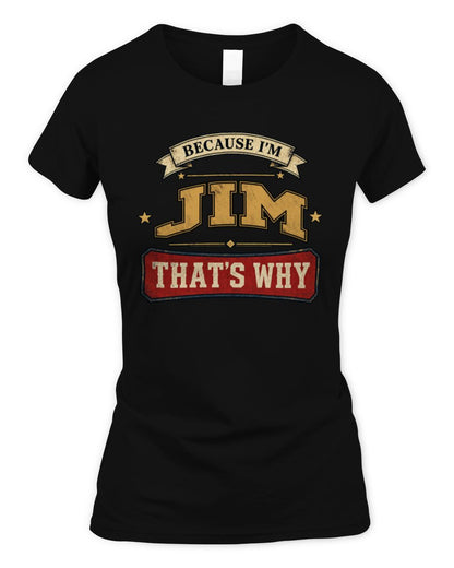 Because I'm Name That's Why Americana T-Shirt JIM M1-S88 / Women's Standard T-Shirt / black