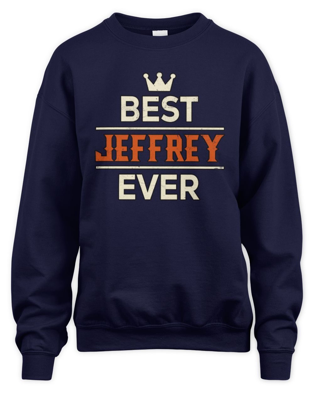 Best Your Name With Crown Shirt JEFFREY M1-59 / Unisex Sweatshirt / navy