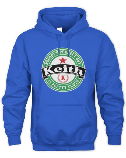 Nobody's Perfect But Your Name Is Pretty Close Heineken Beer T-Shirt KEITH M1-S85 / Unisex Hoodie / royal