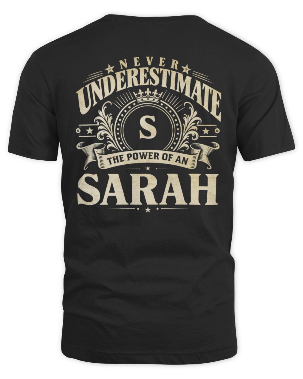 Never Underestimate Your Name Luxury Logo Shirt SARAH M1-63 / Unisex Standard T-Shirt / black