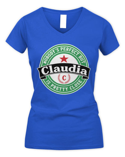 Nobody's Perfect But Your Name Is Pretty Close Heineken Beer T-Shirt CLAUDIA M1-S85 / Women's V-Neck T-Shirt / royal