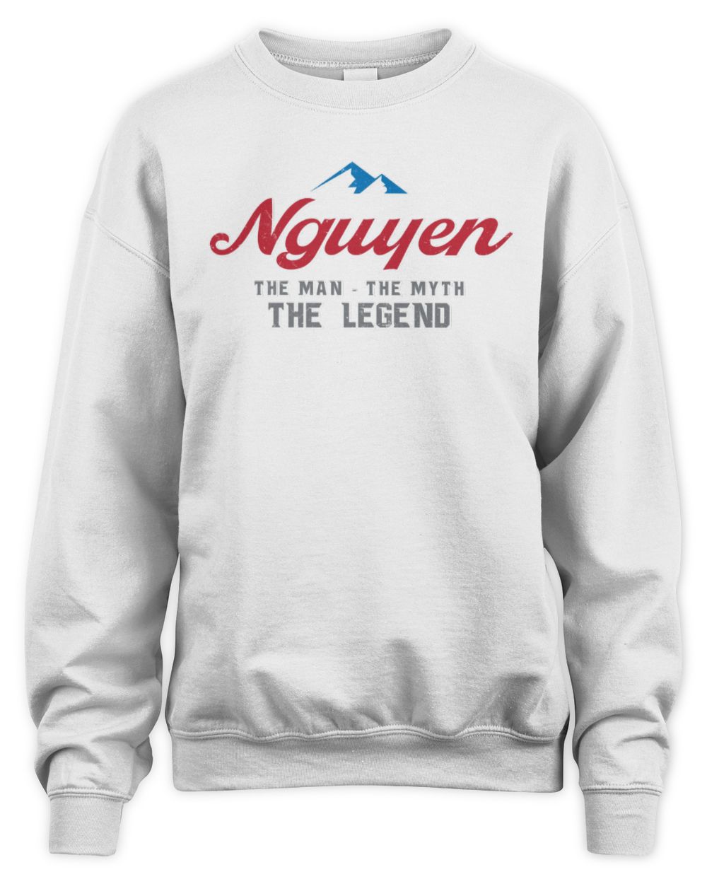 The Man The Myth The Legend Coors Light Beer T-Shirt NGUYEN M1-S84 / Unisex Sweatshirt / white