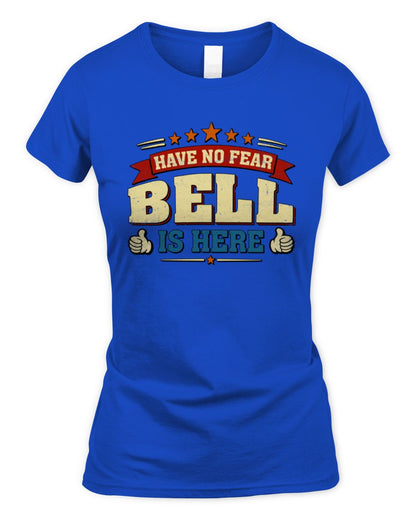 Have No Fear Your Name Is Here Cool Graphic T-Shirt BELL M1-71 / Women's Standard T-Shirt / royal