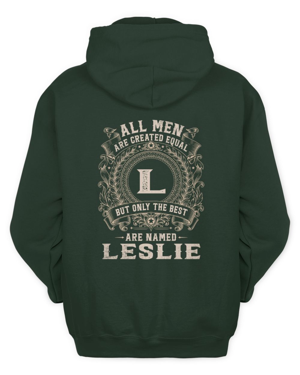 All Men Are Created Equal Cool Logo Shirt LESLIE M1-60 / Unisex Hoodie / forest green