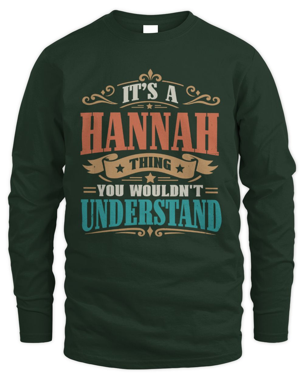 It’s a Name Thing Personalized Retro T-Shirt HANNAH M1-47 / Men's Long Sleeved T-Shirt / forest green