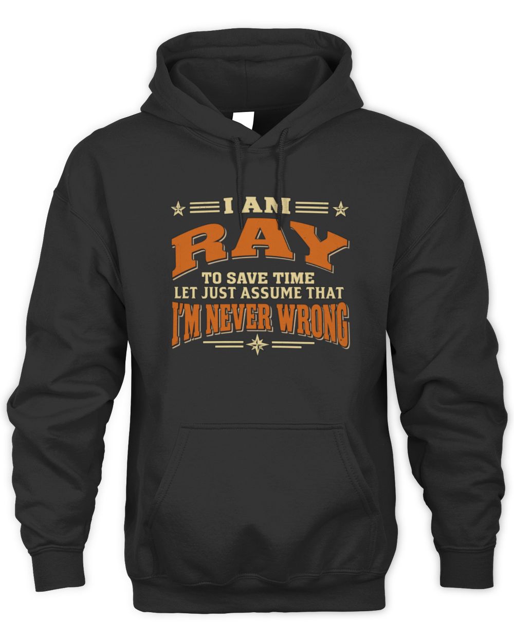 I'm Name Let's Just Assume I'm Never Wrong Retro Shirt RAY M1-64 / Unisex Hoodie / black