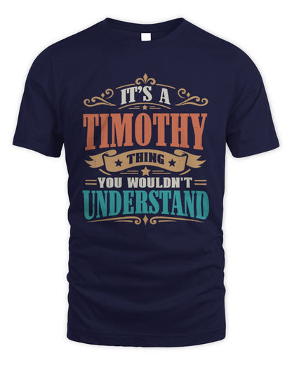 It’s a Name Thing Personalized Retro T-Shirt TIMOTHY M1-47 / Unisex Standard T-Shirt / navy