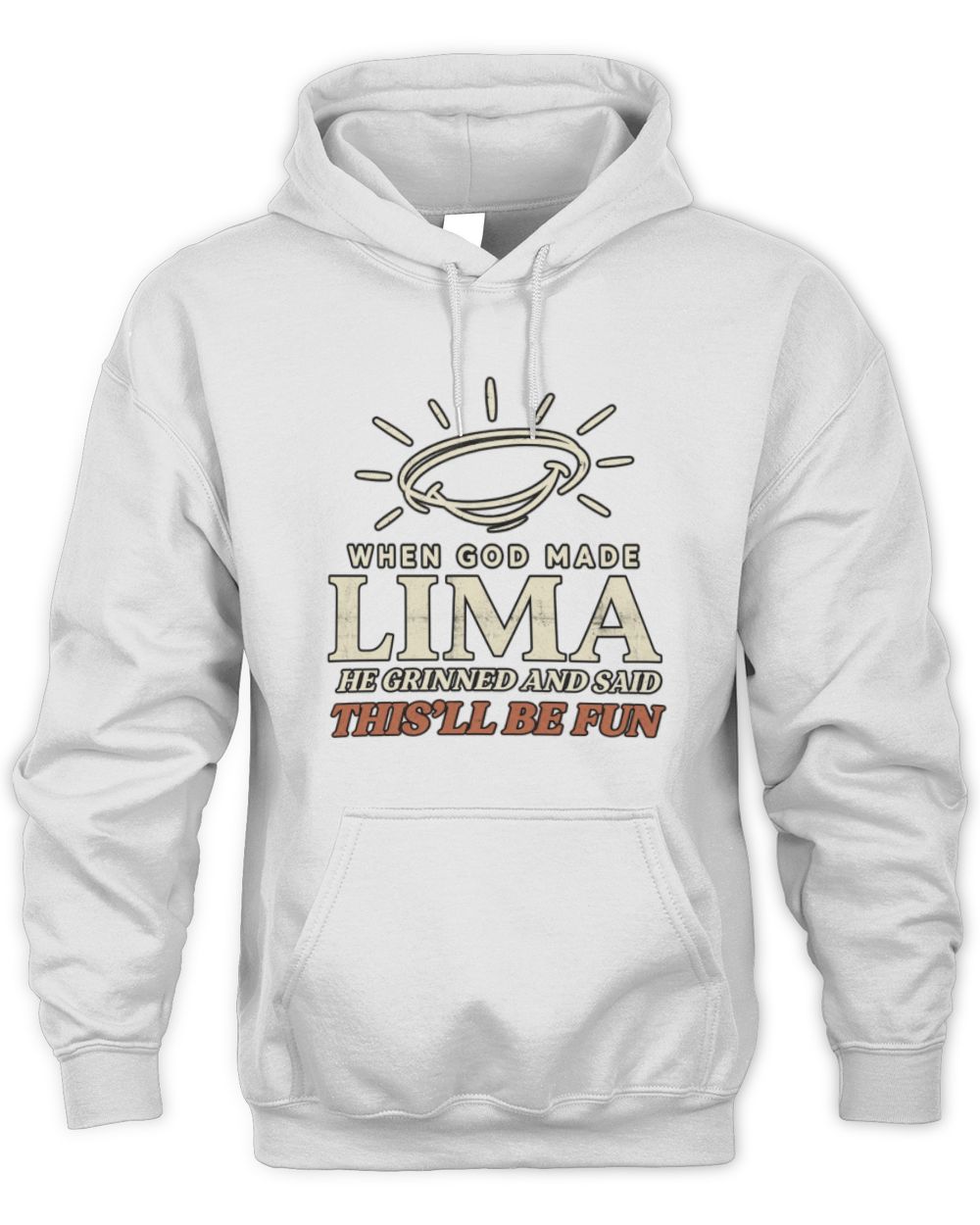 When God Made Your Name Funny Western T-Shirt T-Shirt LIMA M1-S82 / Unisex Hoodie / white