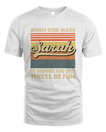 When God Made Your Name He Grinned Vintage T-Shirt SARAH M1-55 / Unisex Standard T-Shirt / white