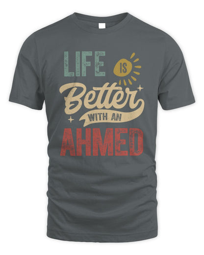 Life Is Better With a Name Personalized Retro T-Shirt AHMED-48 / Unisex Standard T-Shirt / charcoal