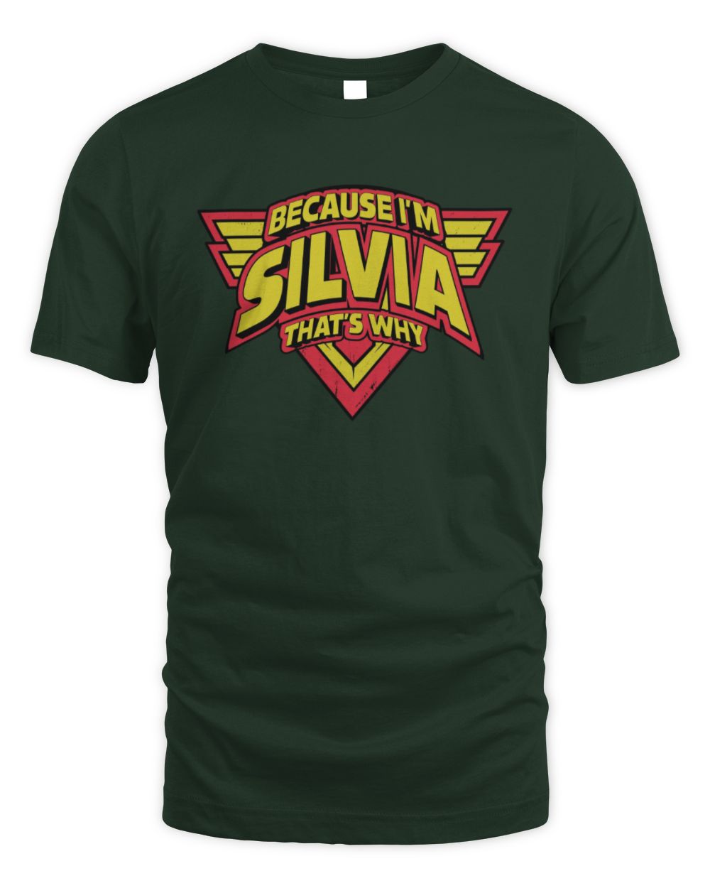 Because I'm Name That's Why Red and Yellow Logo Graphic T-Shirt SILVIA M1-75 / Unisex Standard T-Shirt / forest green
