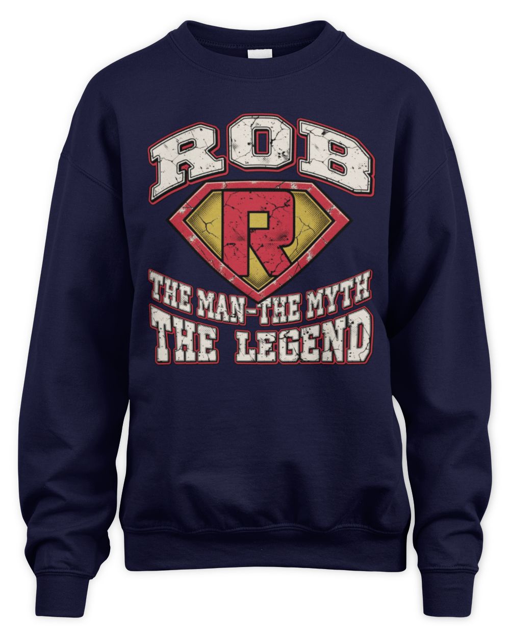 The Man The Myth The Legend Superman Graphic T-Shirt ROB M1-74 / Unisex Sweatshirt / navy