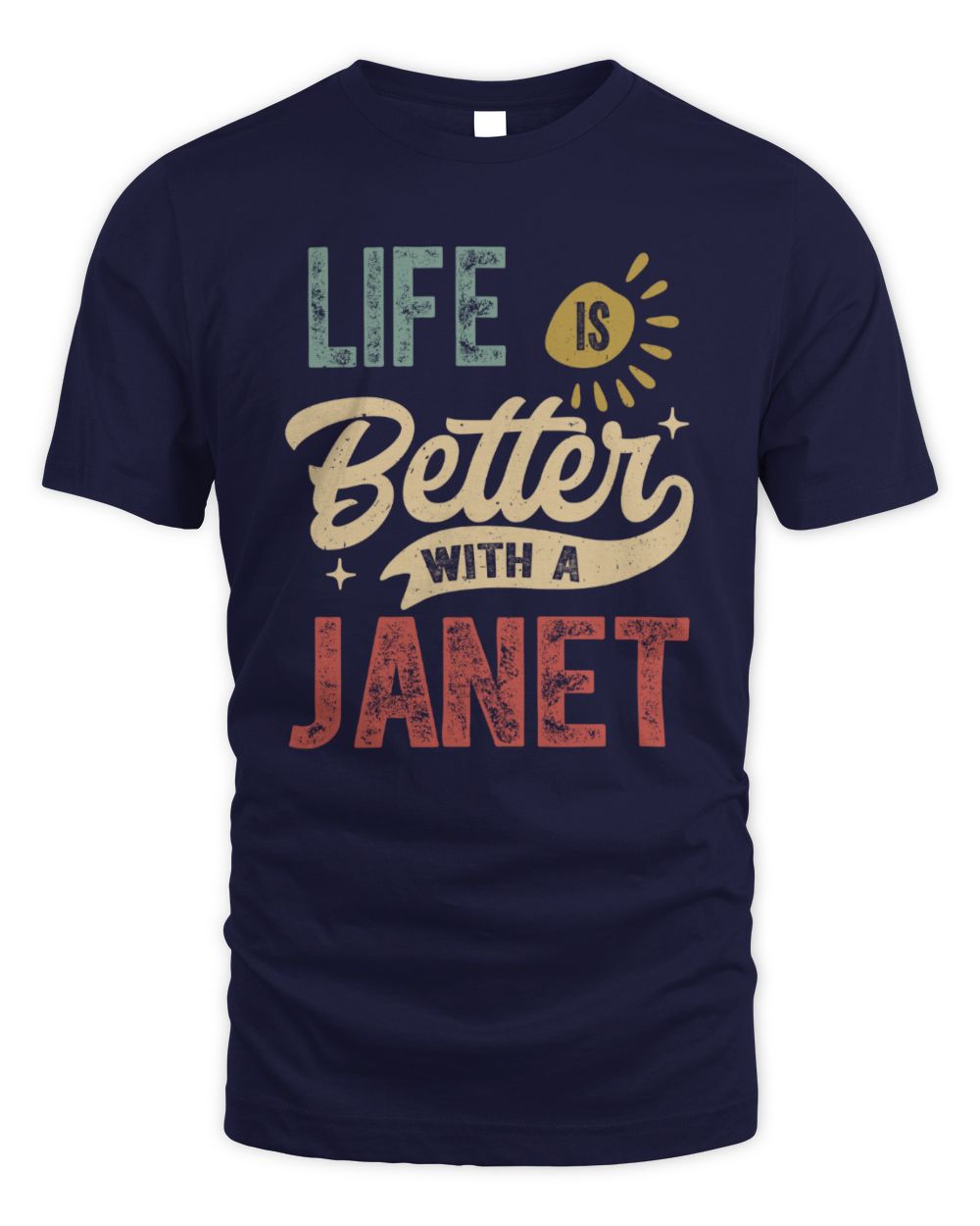 Life Is Better With a Name Personalized Retro T-Shirt JANET-48 / Unisex Standard T-Shirt / navy
