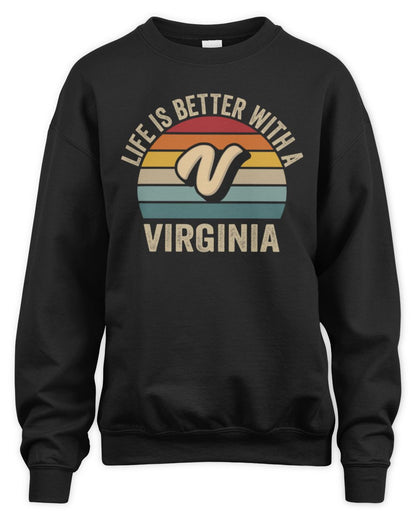 Life Is Better with Name Vintage Sun Shirt VIRGINIA M1-50 / Unisex Sweatshirt / black