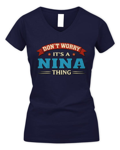 Don't Worry It's a Your Name Thing Funny Retro T-Shirt NINA M1-57 / Women's V-Neck T-Shirt / navy