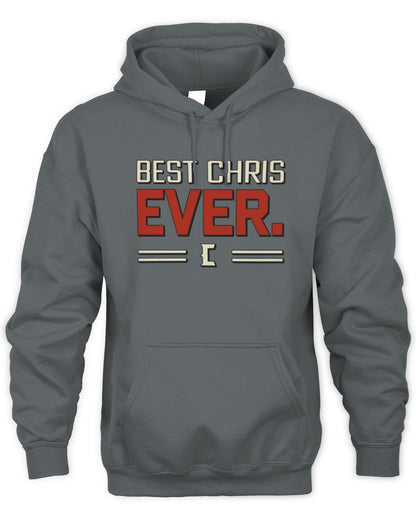 Best Your Name Ever Cool Shirt CHRIS M1-58 / Unisex Hoodie / charcoal