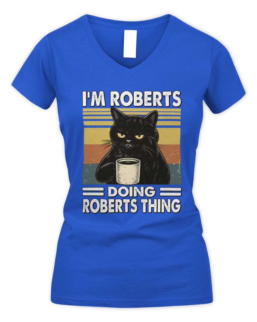 I'm Name Doing Name Thing Grumpy Black Cat Shirt ROBERTS M1-79 / Women's V-Neck T-Shirt / royal
