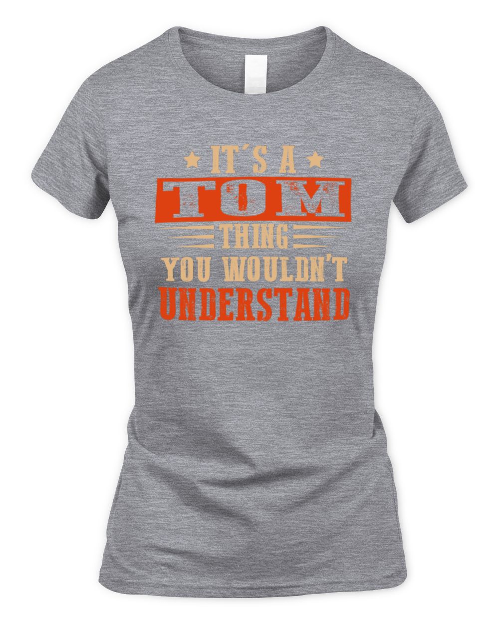 It's a Name Thing Personalized Funny Shirt TOM M1-51 / Women's Standard T-Shirt / sport grey