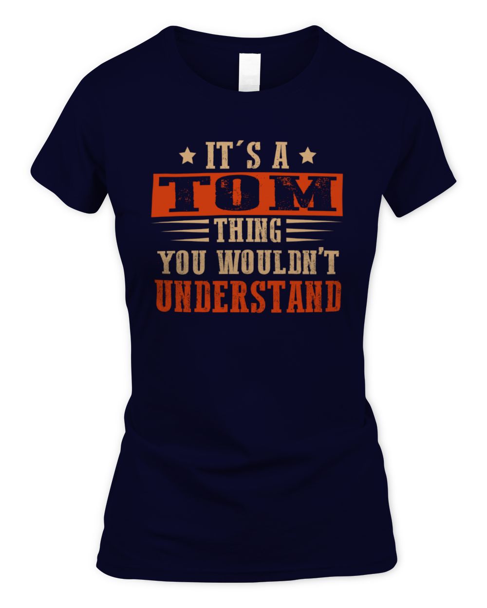 It's a Name Thing Personalized Funny Shirt TOM M1-51 / Women's Standard T-Shirt / navy