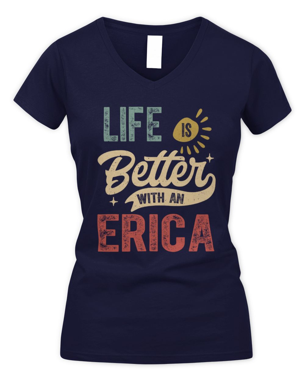 Life Is Better With a Name Personalized Retro T-Shirt ERICA-48 / Women's V-Neck T-Shirt / navy