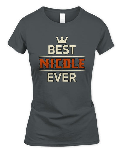 Best Your Name With Crown Shirt NICOLE M1-59 / Women's Standard T-Shirt / charcoal