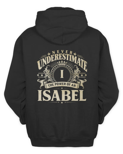 Never Underestimate Your Name Luxury Logo Shirt ISABEL M1-63 / Unisex Hoodie / black