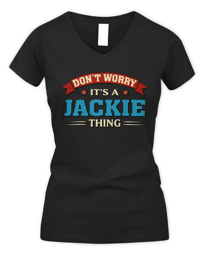 Don't Worry It's a Your Name Thing Funny Retro T-Shirt JACKIE M1-57 / Women's V-Neck T-Shirt / black