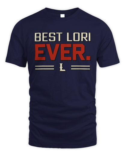 Best Your Name Ever Cool Shirt LORI M1-58 / Unisex Standard T-Shirt / navy