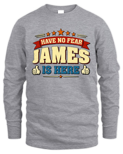 Have No Fear Your Name Is Here Cool Graphic T-Shirt JAMES M1-71 / Men's Long Sleeved T-Shirt / sport grey