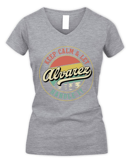 Keep Calm Let Your Name Handle It Retro T-Shirt ALVAREZ M1-54 / Women's V-Neck T-Shirt / sport grey