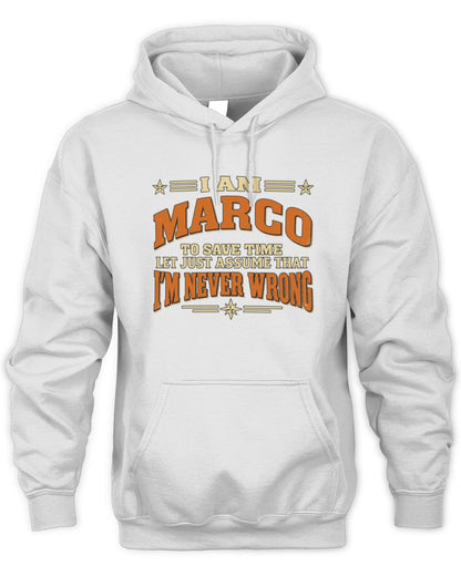 I'm Name Let's Just Assume I'm Never Wrong Retro Shirt MARCO M1-64 / Unisex Hoodie / white