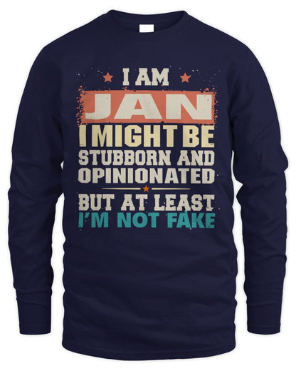 I Am Name I Might Be Stubborn and Opinionated Graphic T-Shirt JAN M1-72 / Men's Long Sleeved T-Shirt / navy