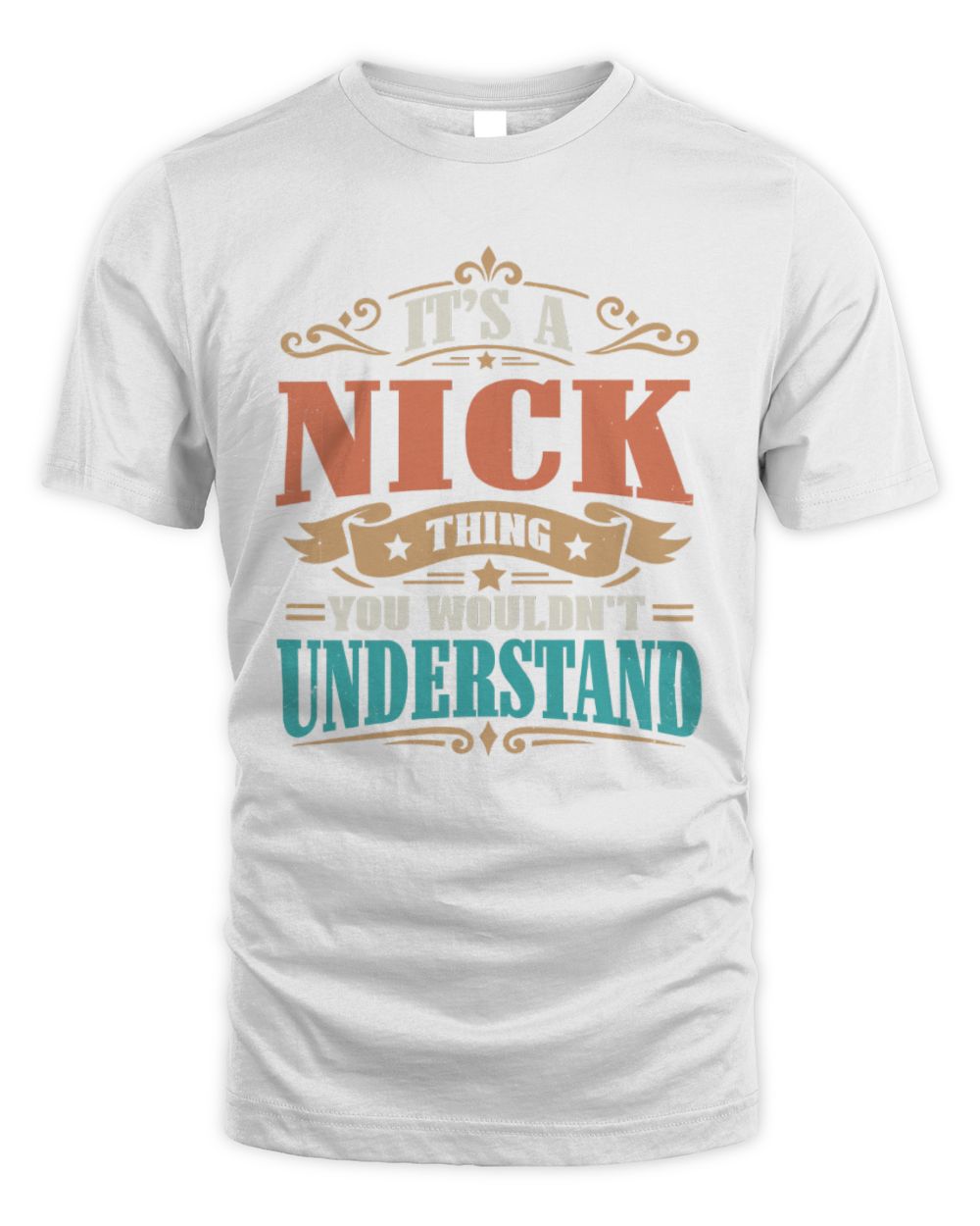 It’s a Name Thing Personalized Retro T-Shirt NICK M1-47 / Unisex Standard T-Shirt / white